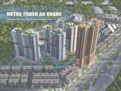 Mở bán chính thức tòa thương mại dự án Metro Tower An Khánh - Vị trí đẹp nhất, tiện ích đỉnh cao
