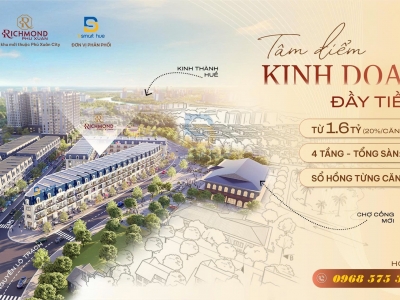 RICHMOND PHÚ XUÂN CITY (ĐỐI DIỆN CHỢ CỐNG MỚI) - ĐẶC QUYỀN DÀNH RIÊNG CHO 20 QUÝ KH ĐẦU TIÊN TẠI TP HUẾ!!!