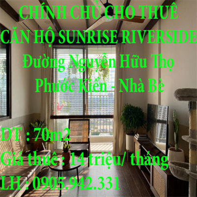 CHÍNH CHỦ CHO THUÊ CĂN HỘ SUNRISE RIVERSIDE NGUYỄN HỮU THỌ, NHÀ BÈ, TP.HCM