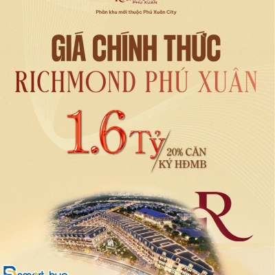 ✨ CÔNG BỐ GIÁ CHÍNH THỨC RICHMOND PHÚ XUÂN ✨