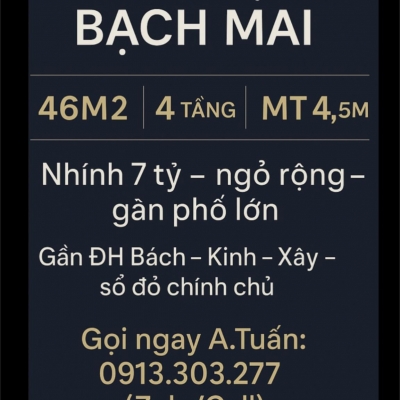 NHÀ PHỐ BẠCH MAI – HAI BÀ TRƯNG -Diện tích: 46m² – 4 tầng – Mặt tiền 4.5m