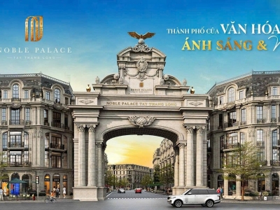 NOBEL PALACE – SIÊU DỰ ÁN MẶT ĐƯỜNG HOÀNG QUỐC VIỆT KÉO DÀI