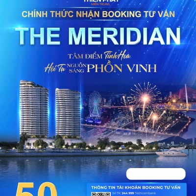 CHÍNH THỨC NHẬN BOOKING 50 TRIỆU/ VỊ TRÍ DỰ ÁN THE MERIDIAN ĐÀ NẴNG